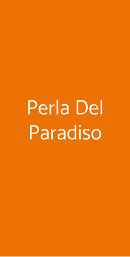 Perla Del Paradiso, Bresso