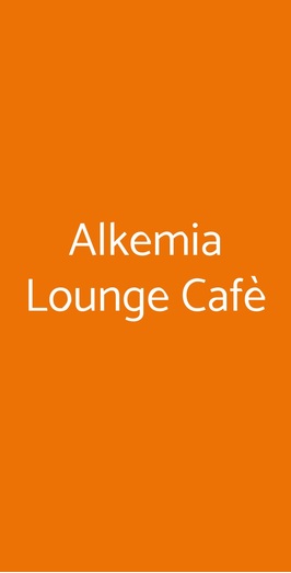 Alkemia Lounge Cafe, Milano