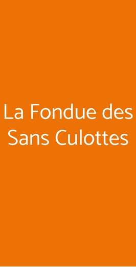 La Fondue Des Sans Culottes, Milano