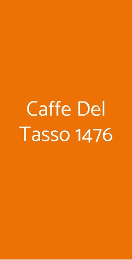 Caffè Del Tasso, Bergamo