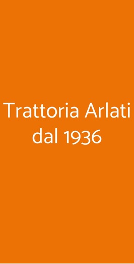 Trattoria Arlati Dal 1936, Milano