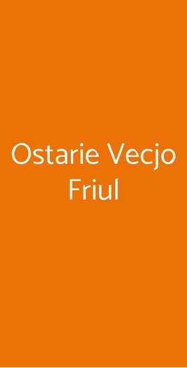 Ostarie Vecjo Friul, Milano