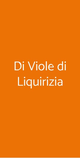 Di Viole Di Liquirizia, Milano