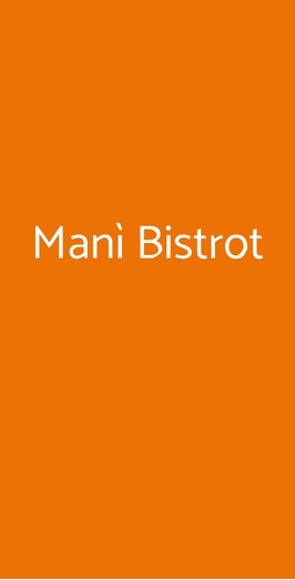 Manì Bistrot, Milano