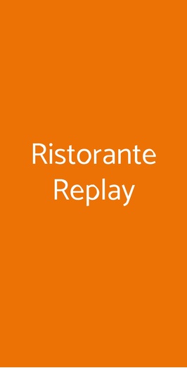 Ristorante Replay, Milano