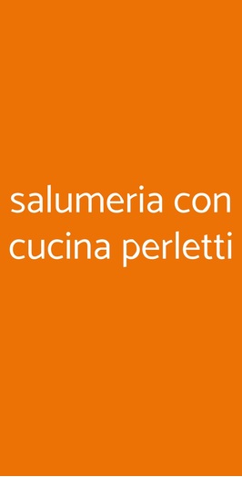 Salumeria Con Cucina Perletti, Gandino