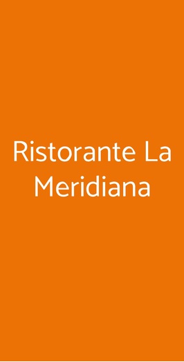 Ristorante La Meridiana, Urbino