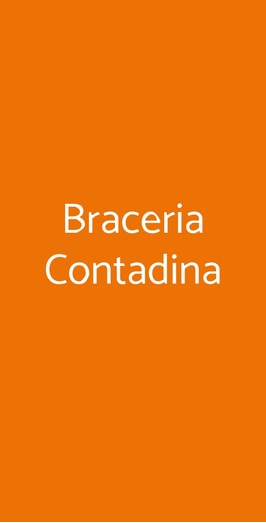 Braceria Contadina, Marcaria