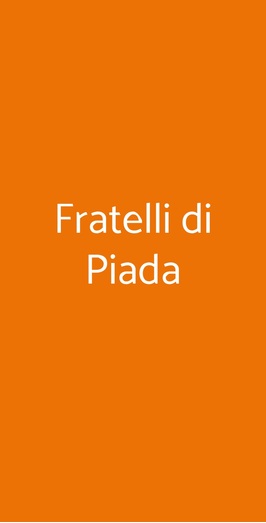 Fratelli Di Piada, Torino