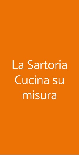 La Sartoria Cucina Su Misura, Torino