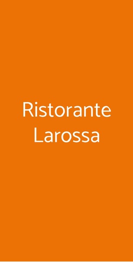 Ristorante Larossa