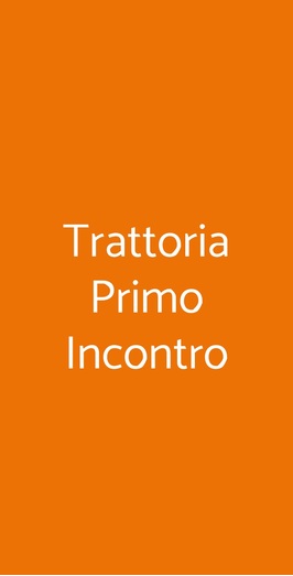 Trattoria Primo Incontro, Alpignano