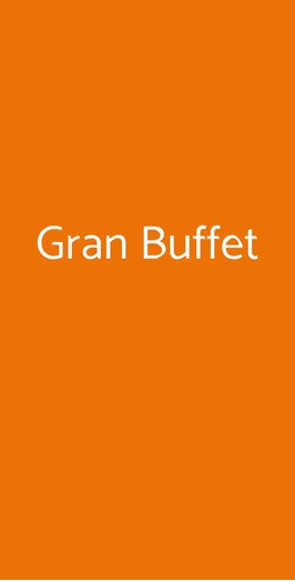 Gran Buffet, Torino