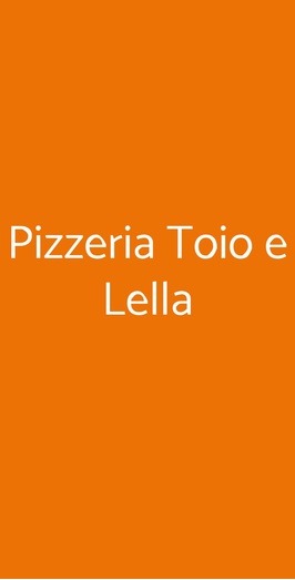 Pizzeria Toio E Lella
