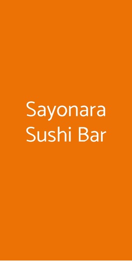 Sayonara Sushi Bar & Fusion Restaurant, Bari