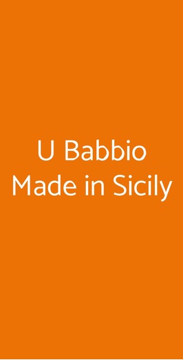 U Babbìo Made In Sicily, Palermo