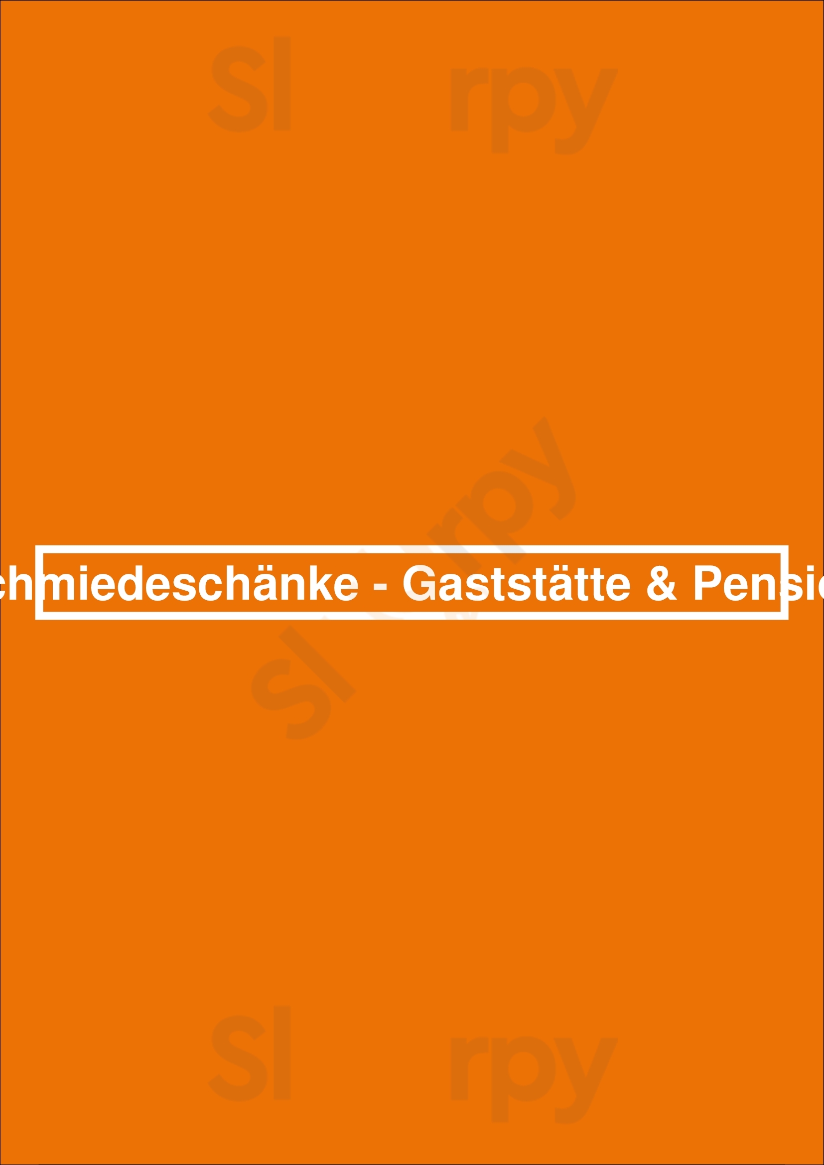 Schmiedeschänke - Gaststätte & Pension Dresden Menu - 1