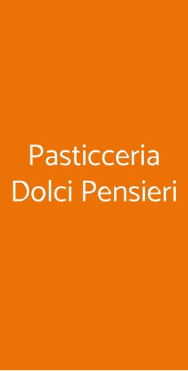 Pasticceria Dolci Pensieri, Firenze