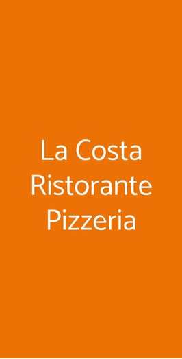 La Costa Ristorante Pizzeria, Siena