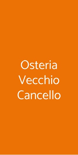 Osteria Vecchio Cancello, Firenze