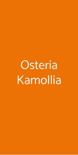 Osteria Kamollia, Siena