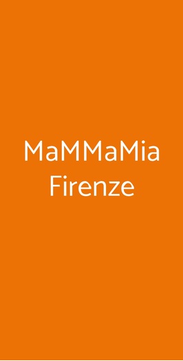 Mammamia, Firenze