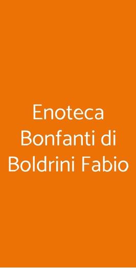 Enoteca Bonfanti Ristorante, Larciano