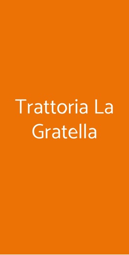 Trattoria La Gratella, Firenze