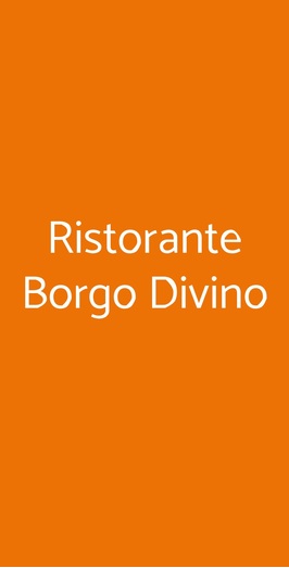 Ristorante Borgo Divino, Montespertoli