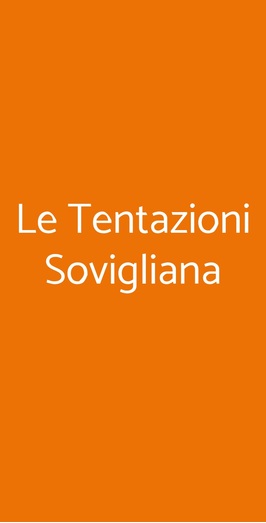 Le Tentazioni Sovigliana, Vinci