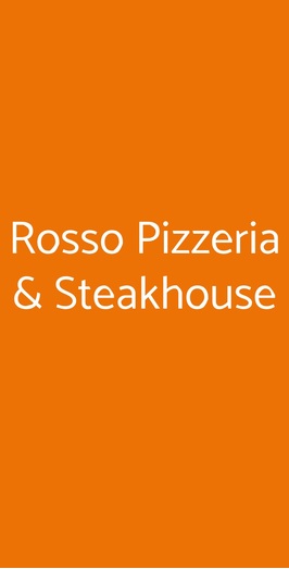 Rosso Pizzeria & Steakhouse, Pontedera