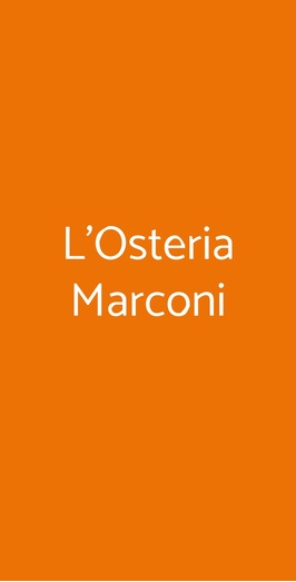 L'osteria Marconi, Seravezza