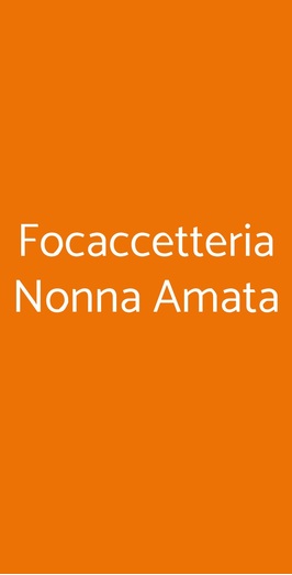 Focaccetteria Nonna Amata, Aulla