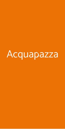 Acquapazza, Firenze