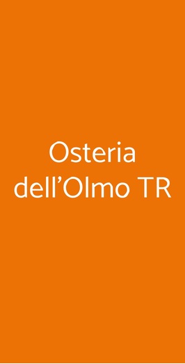 Osteria Dell'olmo Tr, Terni