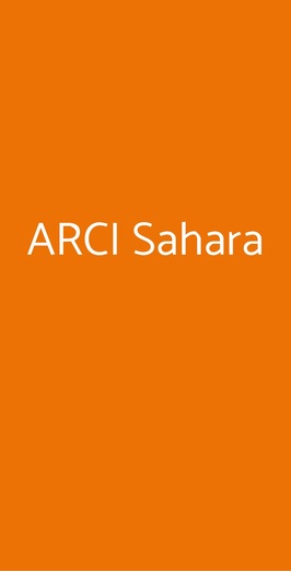 Arci Sahara, Mestre