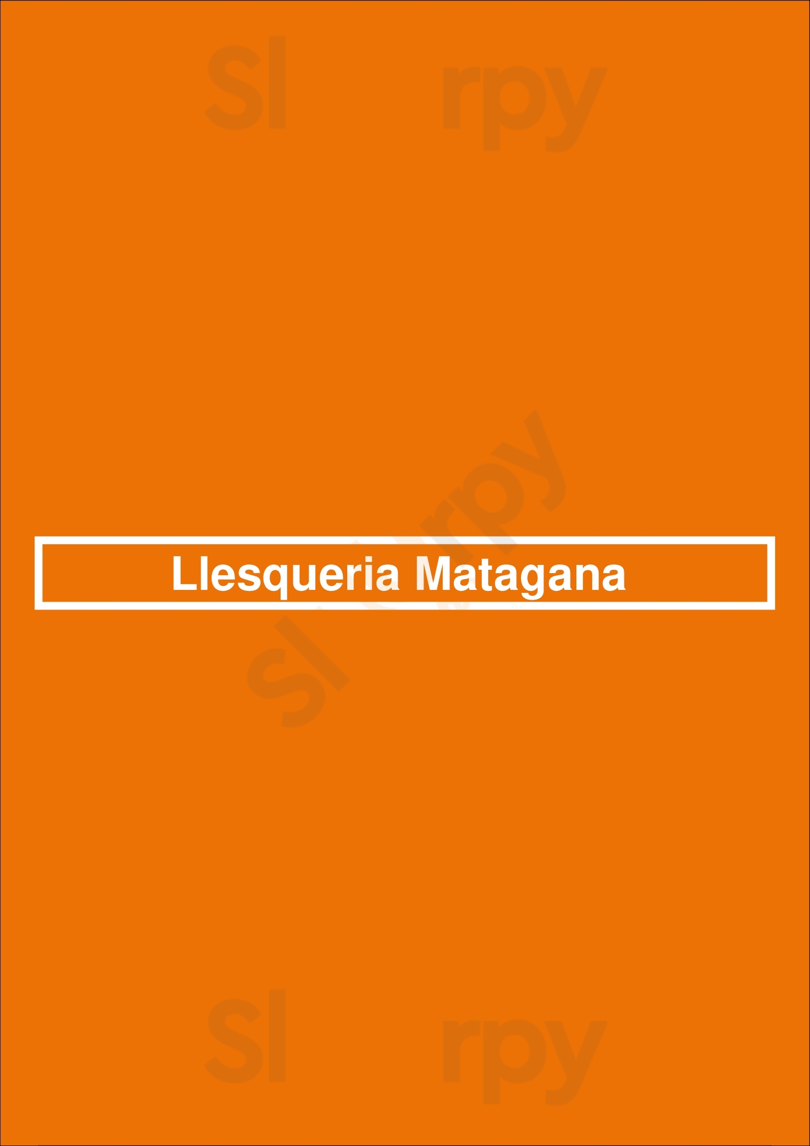 Llesqueria Matagana  L'Hospitalet de Llobregat Menu - 1