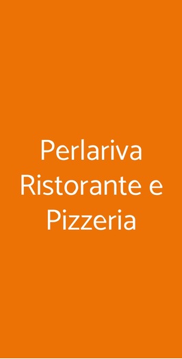 Perlariva Ristorante E Pizzeria