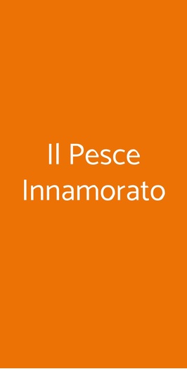 Il Pesce Innamorato, Grosseto