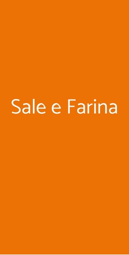 Sale & Farina. Gluten Free Friendly., Roma