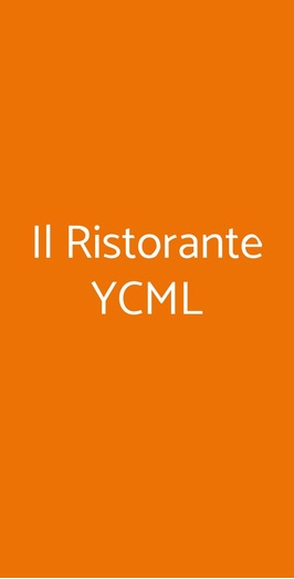 Il Ristorante Ycml, Loano