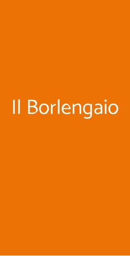 Il Borlengaio, Zocca