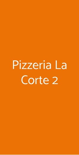 Pizzeria La Corte 2, Milano