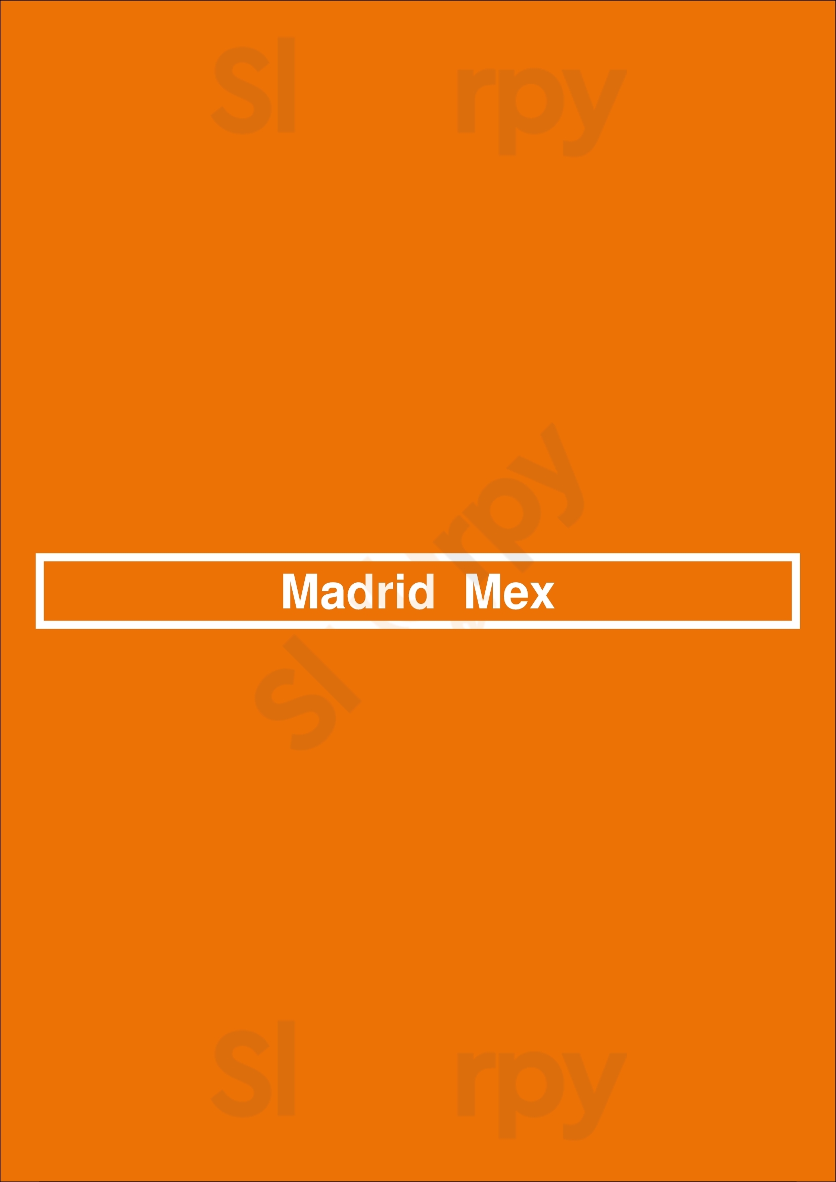 Madrid  Mex Madrid Menu - 1