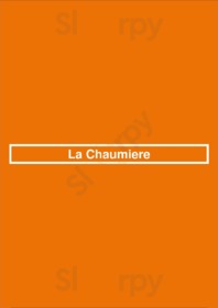 Restaurant La Chaumière menu