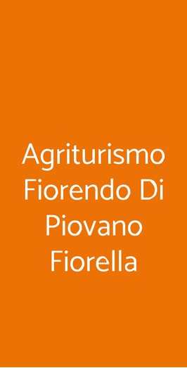 Agriturismo Fiorendo Di Piovano Fiorella, Pinerolo