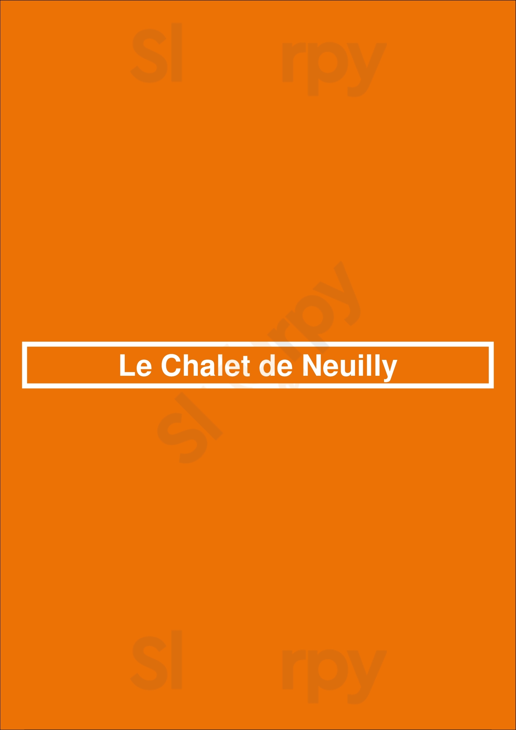 Le Chalet De Neuilly Neuilly-sur-Seine Menu - 1