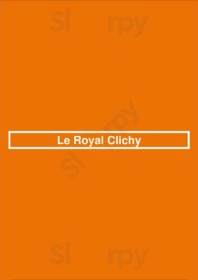 Le Royal Clichy, Clichy