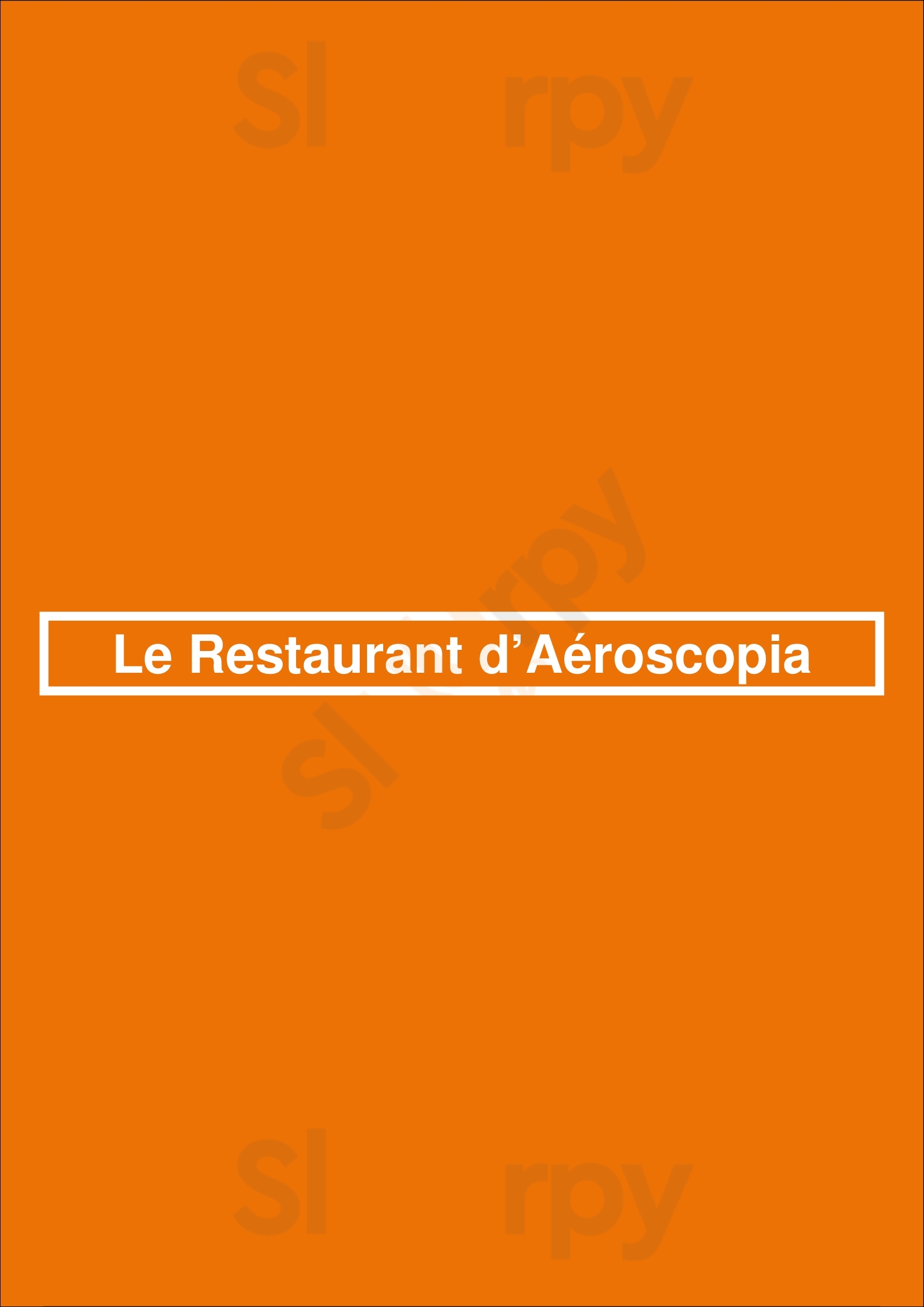 Le Restaurant D’aéroscopia Blagnac Menu - 1