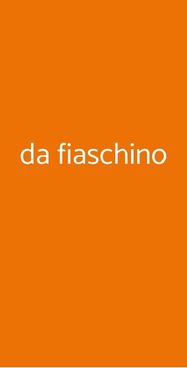 Da Fiaschino, Firenze